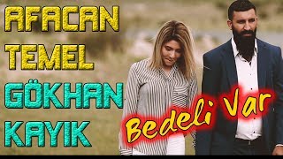 Afacan Temel Gökhan Kayık Bedeli Var L 2019 L Ozi Produksiyon