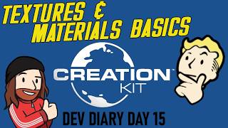 /// 🎨 Textures & Materials Basics in FALLOUT Creation Kit! /// Dev Diary Day 15