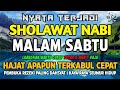 Sholawat jibril penarik rezeki paling dahsyat sholawat nabi muhammad saw sholawat jibril merdu