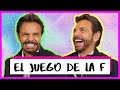 El juego de la F con Eugenio Derbez