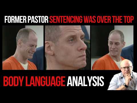 Former Pastor's Murder Sentencing Was His WORST Performance Yet: Body Language Analysis