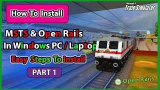 Step By Step Guide To Install MSTS / Open Rails | MSTS & Open Rails Installation | Part 2 Soon