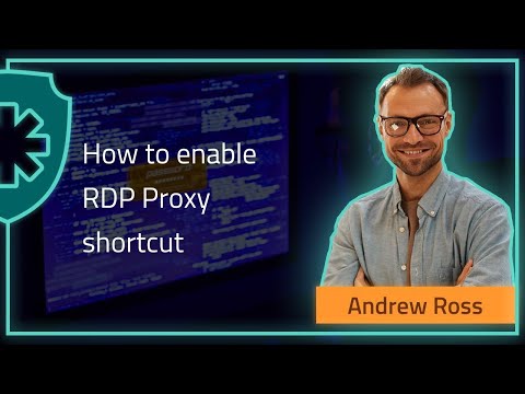 How to enable RDP Proxy shortcut