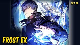 Return of the Frozen Player Manhwa Recap Chapters 1-32