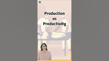 Production vs Productivity | Easy Explanation + Example in Economics
