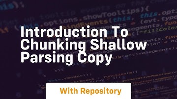 Introduction to chunking shallow parsing copy