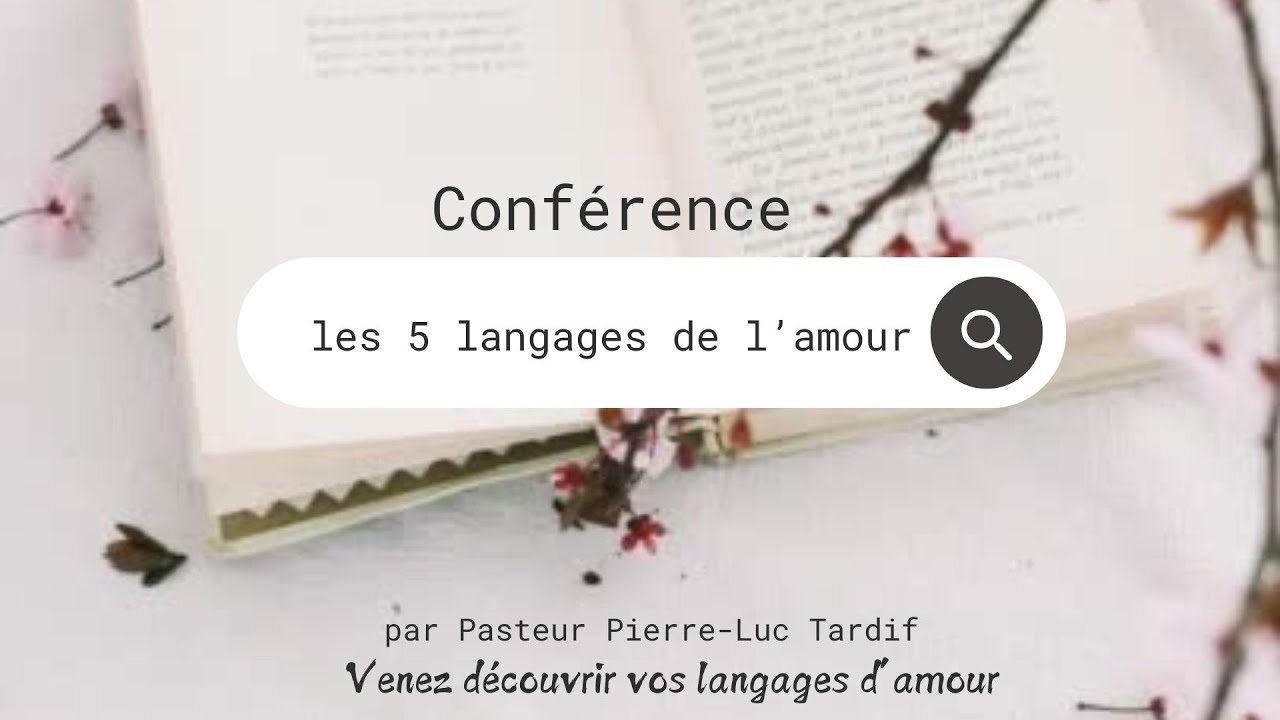 Les cinq langages de l'amour - YouTube