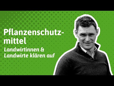 Pflanzenschutzmittel: Landwirte klären