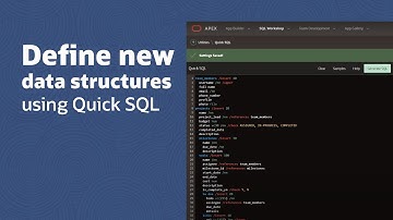 Defining new data structures using Quick SQL