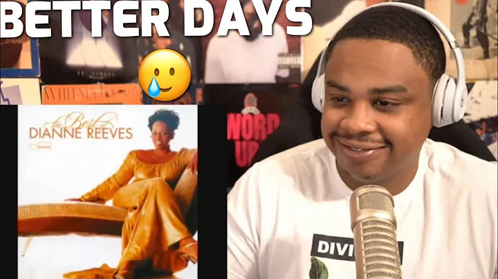 DIANNE REEVES - BETTER DAYS | REACTION
