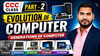 CCC Class Part 2 | Evolution of Computer & Generations of Computer