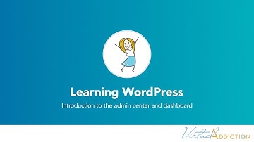WordPress Admin Center & Dashboard: A Beginner’s Guide