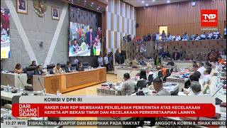 KOMISI V DPR RI RAKER DAN RDP DENGAN MENTERI PERHUBUNGAN, MENTERI PU, KEPALA BNPP/BASARNAS