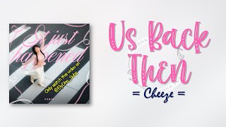 Watch Cheeze Us Back Then video
