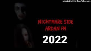 Nightmareside Ardan 27 Januari 2022