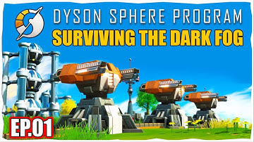 Can A Satisfactory "PRO" Survive The Dark Fog in Dyson Sphere Program? Ep.01