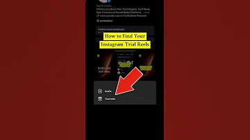 How To Find Your Instagram Trial Reels Howto Instagram Reels 