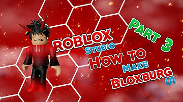 ROBLOX Studio | Welcome to Bloxburg UI - Background Sound and Chat Bar | Part 3 | TUTORIAL |