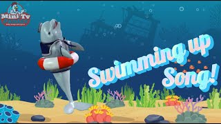 Swimming UP Song | Sea Dolphin Song | Songs for Children #babysongs #topkidsvideos