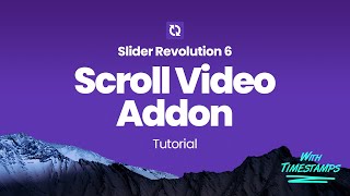 Slider Revolution 6  Scroll Video AddOn  Quick Start