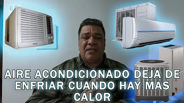 ¿Por qué el aire acondicionado no enfría a altas temperaturas?