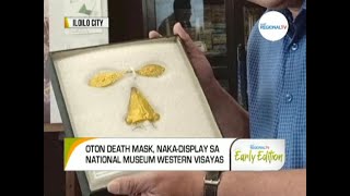 GMA Regional TV Early Edition: Nabal-an Mo Na: Oton Death Mask