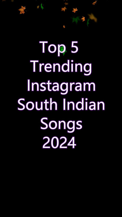 Top 5 Trending South Indian Instagram Songs September 2024🔥#asakooda #shorts #ytshorts #songs #viral