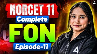 NORCET 11 FON | Complete Lecture Episode 11 | Full Concept 🔥By Pari Ma'am
