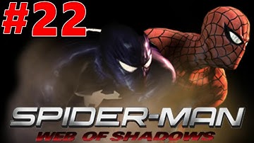 Spider-Man Web of Shadows Gameplay Walkthrough Part 22