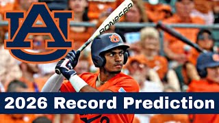 Auburn Tigers 2026 Record Prediction ( College Baseball ) 