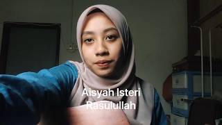 Download Lagu Aisyah Isteri Rasulullah | Cover by Amalia Rusli MP3