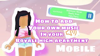 How To Add Songs In Royale High Apartments Preuzmi