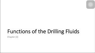 Functions of Drilling Fluids - Basic Mud School