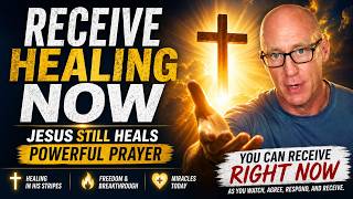 Receive Healing Now — Jesus Still Heals 📱