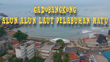 ALUN ALUN GADO BANGKONG PELABUHAN RATU SUKABUMI