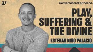 Ep 37 - Esteban “Niño” Palacio aka @eldivinenino- Growth, Suffering & Playing with the Divine.