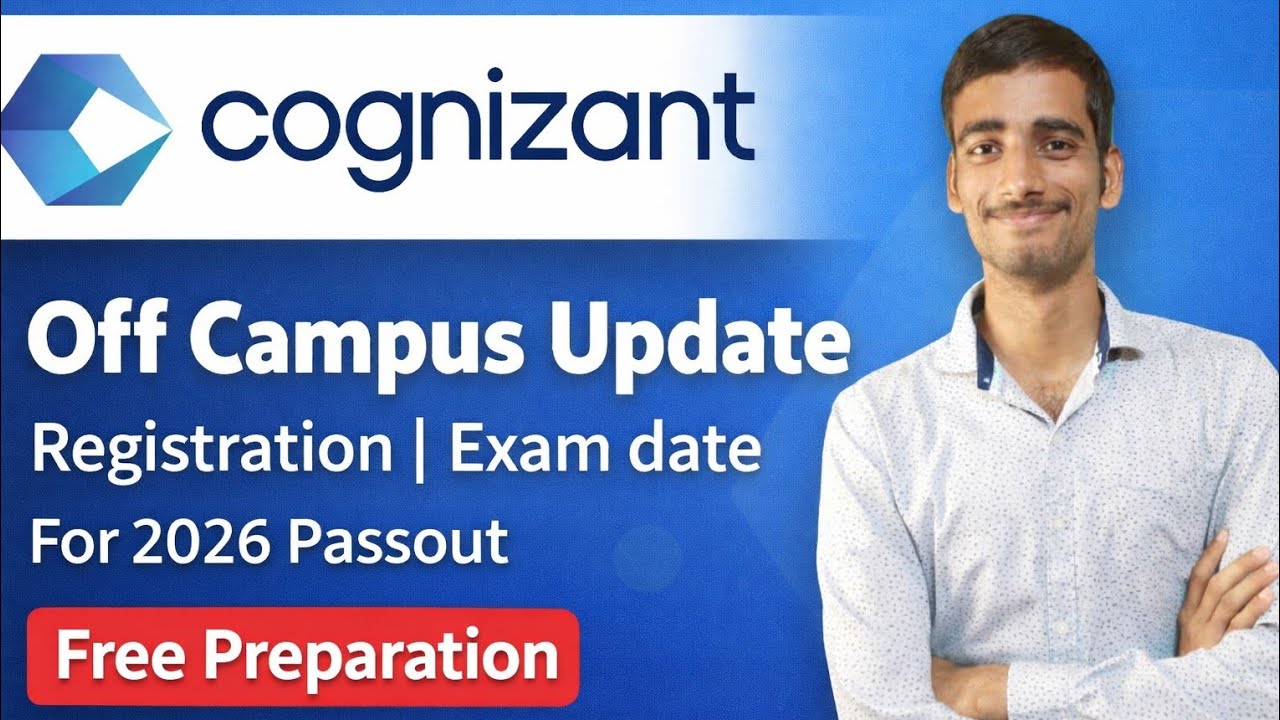 Cognizant Off Campus Drive 2026 | Registration, Exam Date & Free ...