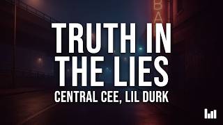 Central Cee, Lil Durk - Truth In The Lies (Lyrics)