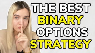 The best binary options strategy | Binary options trading