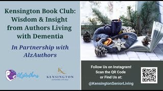 Kensington Holiday Book Club: Wisdom & Insight from Authors Living with Dementia by Kensington Senior Living 32 views 5 months ago 57 minutes