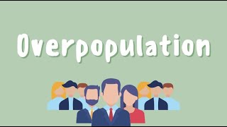 What is Overpopulation