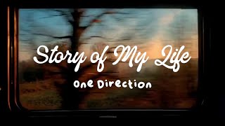 Story Of My Life  One Direction s