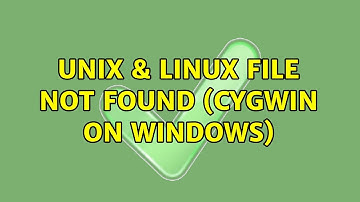 Unix & Linux: File not found (cygwin on Windows)
