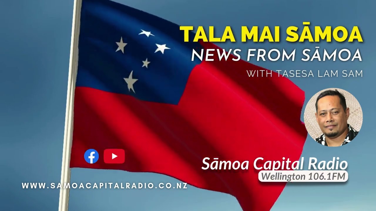 Tala mai Sāmoa - 19 JAN 2026 - Sāmoa Capital Radio