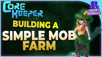 Building a Simple, Easy and Cheap Mob Farm | Core Keeper 1.1