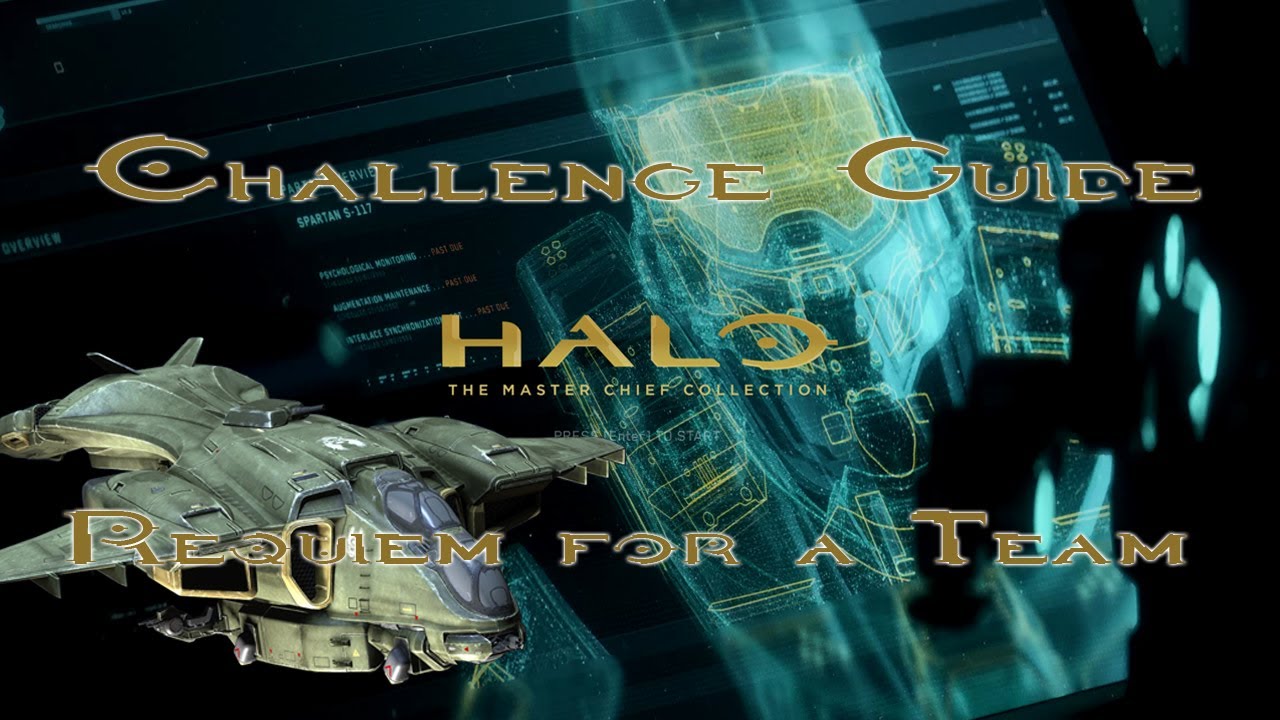 Halo MCC Challenge Guide "Requiem for a Team"