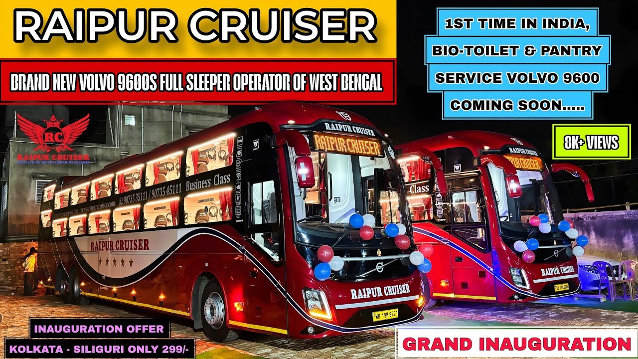 Brand New Volvo Operator RAIPUR CRUISER | Santragachi - Kolkata - Siliguri Volvo 9600s Inauguration