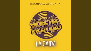 La Caida - Champeta Africana