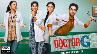 Doctor G new hindi full movie 2023 // ayushman khurana latest Bollywood movie 2023