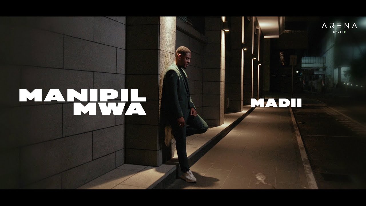 Madii Madii   Manipil Mwa Official Music Video